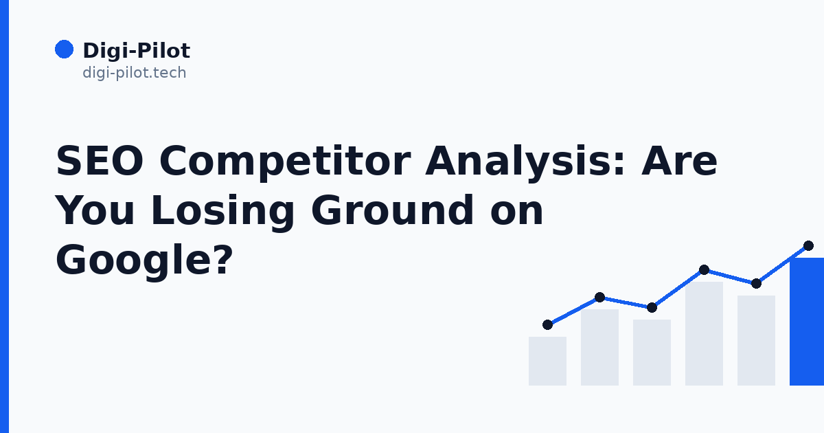 SEO Competitor Analysis: Are You Losing Ground on Google?